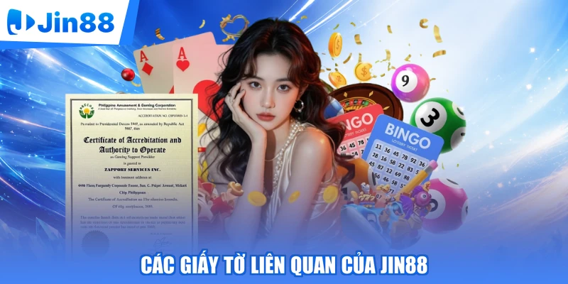 Các giấy tờ liên quan của Jin88