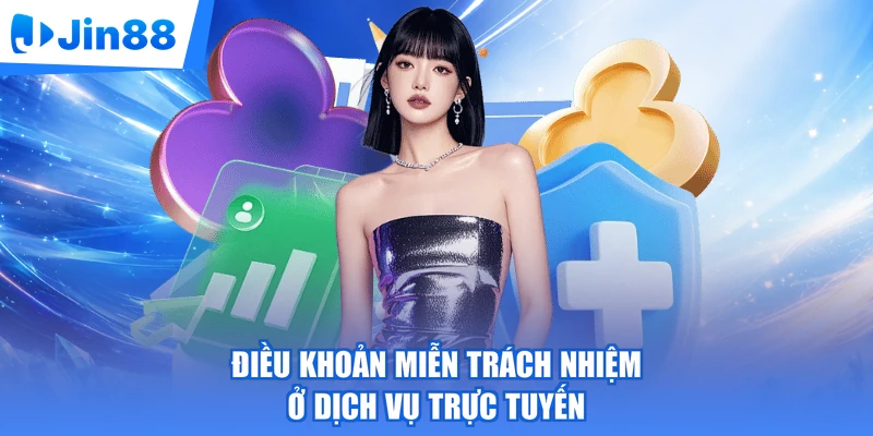 Điều khoản miễn trách nhiệm ở dịch vụ trực tuyến